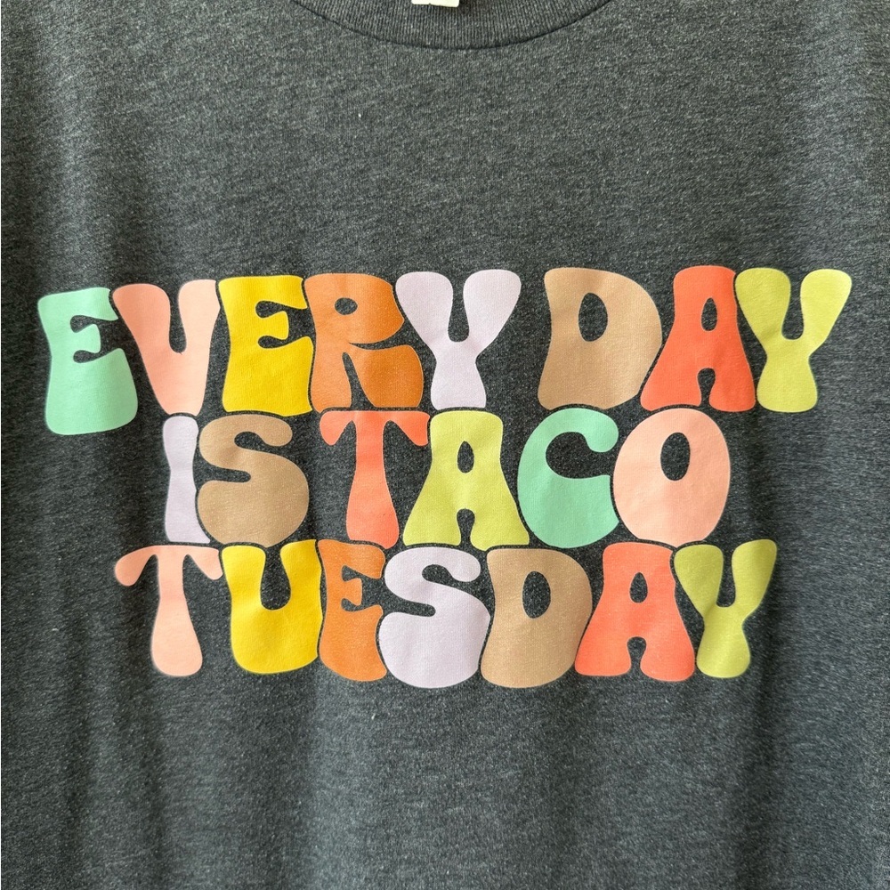 Everyday is Taco Tuesday Tee - Picture 2 of 5